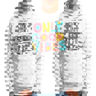 Only Good Vibes Hand Drawn Letters Vintage Colors Hoodie - Thegiftio