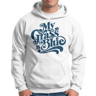 My Grass Is Blueintage Bluegrass Hand Lettering Retro Kapuzenpullover - Geschenkecke