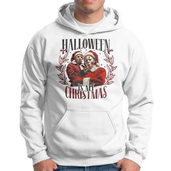 Halloween Is My Christmas Hoodie - Thegiftio UK