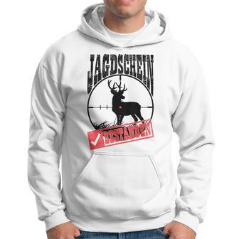 Hunting Schein Bestanden Hunter Deer Hunting Hunter Testing Kapuzenpullover - Geschenkecke