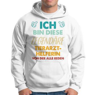 Ich Bin Diese Legendäre Tierarzthelferin Kapuzenpullover - Geschenkecke