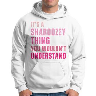 It's A Shaboozey Thing You Wouldn't Understand Shaboozey Hoodie - Thegiftio UK