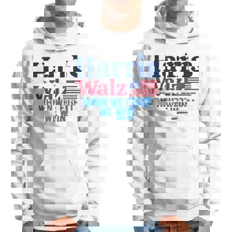 Kamala Harris Tim Walz When We Fight We Win Hoodie | Mazezy