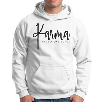 Karma Regelt Das Schon Schicksal Karma Kapuzenpullover - Geschenkecke