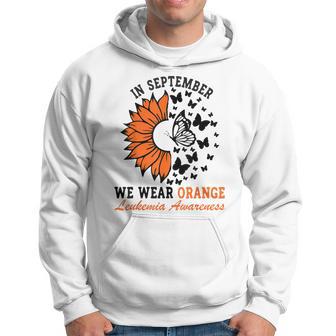 Leukemia Cancer Awareness In September We Wear Orange Hoodie - Thegiftio UK