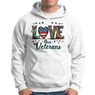 Love Our Veterans Day Proud Military Veteran Day Hoodie - Thegiftio UK