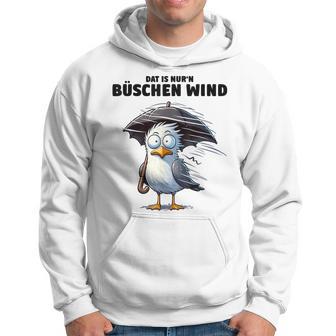 Möwe Sturm Hurricane Schietwetter Dat Is Nur 'N Büschen Wind Gray Kapuzenpullover - Geschenkecke