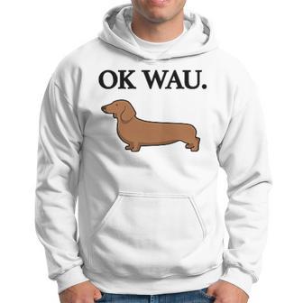 Ok Wau X Dackel Dachshund Dog Lovers Humour Fun Kapuzenpullover - Geschenkecke