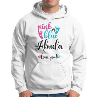 Pink Or Blue Abuela Loves You Gender Reveal Baby Hoodie - Thegiftio UK