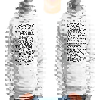 Pretend I'm A Dalmatian Lazy Halloween Costume Hoodie | Mazezy