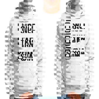 Relationship Status Ironic Pun Single Taken Sigma Male Hoodie - Seseable