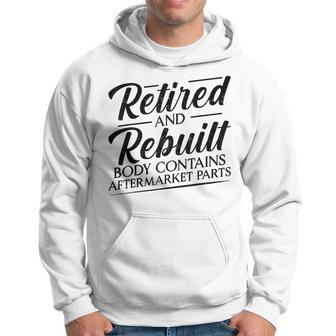Retired And Rebuilt Body Contains Aftermarket Parts Vintage Hoodie - Thegiftio UK