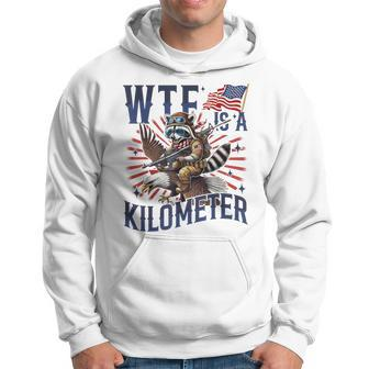 Retro Wtf Is A Kilometer Raccoon Eagle American 4Th Of July Hoodie - Monsterry