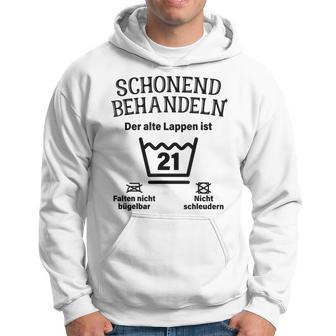 Schonend Treateln 21St Birthday Der Alte Lappen Ist 21 Kapuzenpullover - Geschenkecke