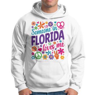 Someone In Florida Loves Me Hoodie - Thegiftio UK