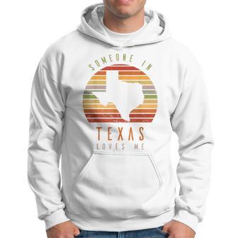 Someone In Texas Loves Me Vintage State Retro Hoodie - Thegiftio UK