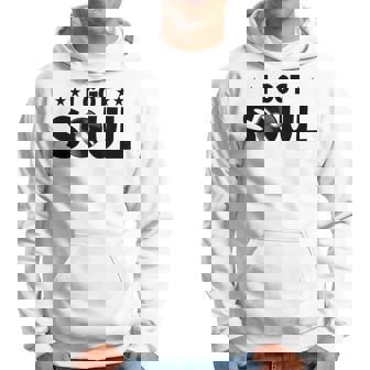 Soul Music I Got Soul Vinyl Turntable Funk Records Music Hoodie - Thegiftio UK