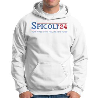 Spicoli 2024 Tasty Waves A Cool Buzz And We'll Be Fine Hoodie - Thegiftio UK