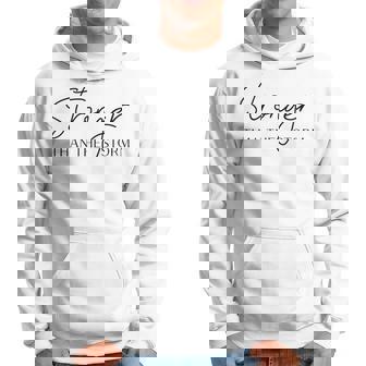 Stronger Than The Storm Modern Minimalistic Positive Saying Hoodie - Thegiftio UK