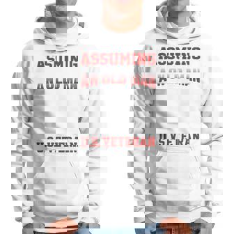 Suppose I Would Just Be An Old Man Veteran Hoodie - Thegiftio