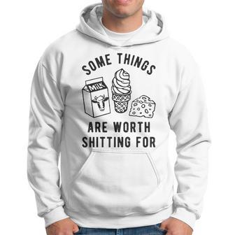 Some Things Are Worth Shitting For Hoodie - Thegiftio UK