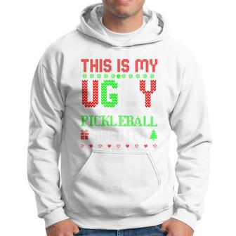 This Is My Ugly Pickleball Sweater Christmas Hoodie - Thegiftio UK