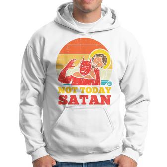 Vintage Jesus Not Today Satan Jesus Vs Satan Hoodie - Thegiftio UK