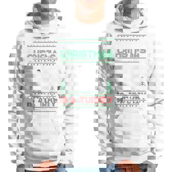 All I Want For Xmas Is A Turkey Ugly Christmas Sweater Hoodie - Monsterry