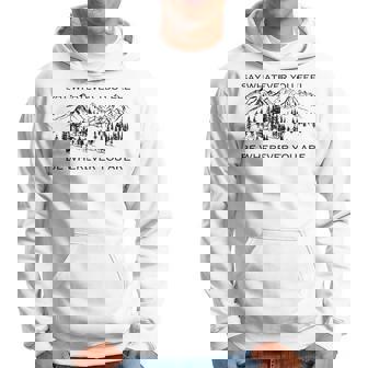 You're Gonna Go Far Say Whatever You Feel Hoodie - Thegiftio