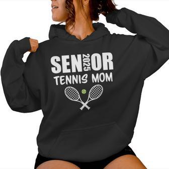 2025 Senior Tennis Mom Team Parent Helper Class Of 2025 Women Hoodie - Thegiftio UK