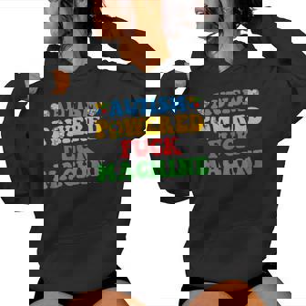 Autism Powered Fuck Machine Autism Quote Groovy Women Hoodie - Thegiftio