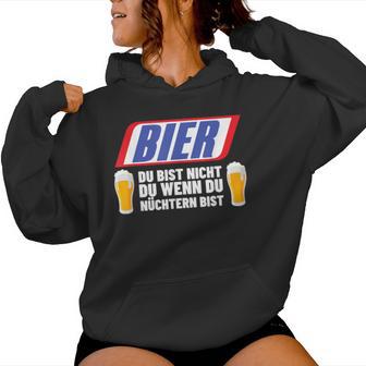 Beer Du Bist Nicht Du Wenn Du Nüchtern Bist Sauf Kapuzenpullover für Damen - Geschenkecke