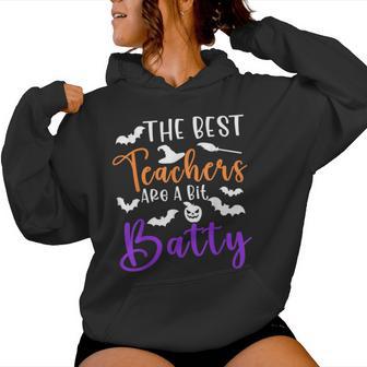 The Best Teachers Are A Bit Batty Teacher Bat Halloween Women Hoodie - Thegiftio UK