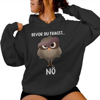 Bevor Du Fragst Nö Owl Kapuzenpullover für Damen - Geschenkecke