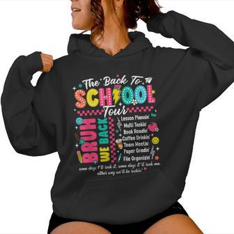 Bruh Back To School Tour Teacher Tour First Day Of School Women Hoodie - Thegiftio UK