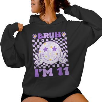 Bruh I'm 11 Years Old Purple Birthday Girls 11Th Birthday Women Hoodie - Thegiftio UK