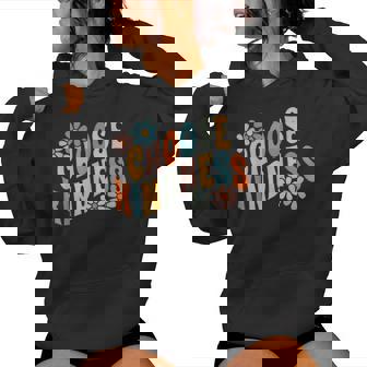 Choose Kindness Vintage Retro Groovy Be Kind Inspirational Women Hoodie - Thegiftio UK