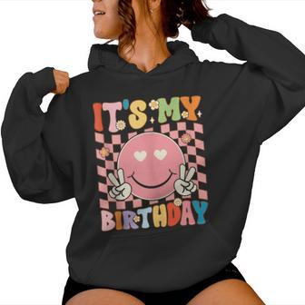 Cool Its My Birthday Groovy Birthday Ns Girls Women Hoodie - Thegiftio UK