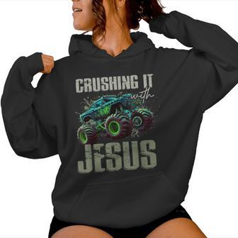 Crushing It With Jesus Christian Monster Truck Jesus Women Hoodie - Thegiftio UK