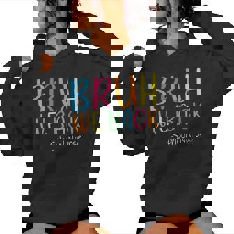 Cute Groovy Bruh We Back School Nurse Back To School Women Hoodie - Monsterry