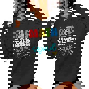 Cute Math Teacher Girls Boys Team Math Squad Women Hoodie - Seseable
