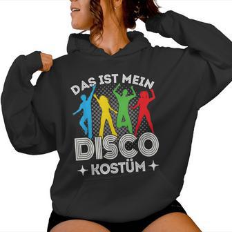 Disco Outfit Women's Das Ist Mein Disco Costume 90S S Kapuzenpullover für Damen - Geschenkecke