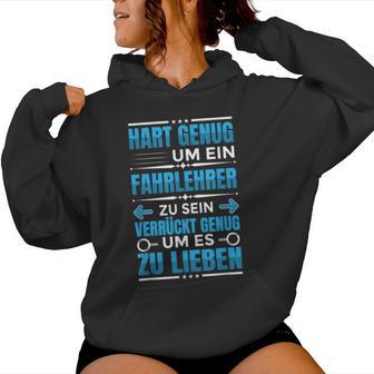 Driving School Teacher Driving School Driving Teacher Work Kapuzenpullover für Damen - Seseable