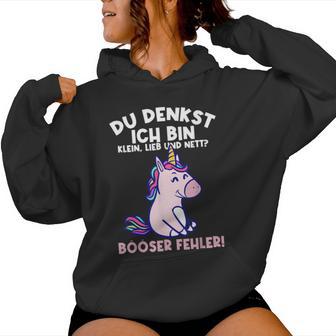 Du Denkst Ich Bin Klein Lieb Und Nett Einhorn Girl's Women's Kapuzenpullover für Damen - Geschenkecke