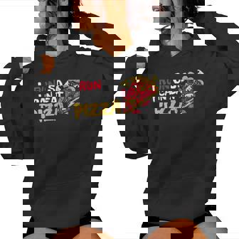 Eat Pizza Running Cool Italian Fast Food Women Hoodie - Monsterry