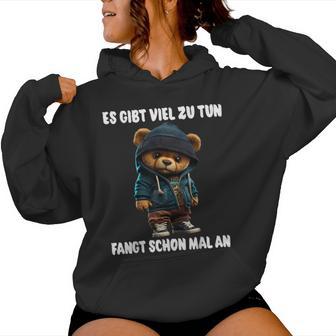 Es Gibtiel Zu Tun Teddy Slogan Kapuzenpullover für Damen - Geschenkecke