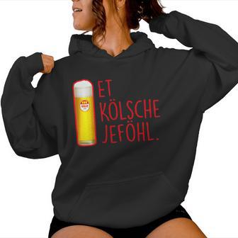 Et Kölsche Jeföhl Kölsch Lifestyle Köln Carnival Beer Kapuzenpullover für Damen - Geschenkecke