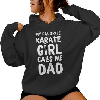 My Favorite Karate Girl Calls Me Dad Sports Women Hoodie - Monsterry