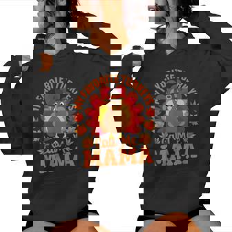 My Favorite Turkeys Call Me Mama Thanksgiving Women Hoodie - Monsterry
