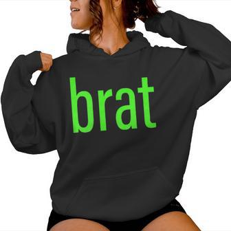 Green Brat For Women Women Hoodie - Thegiftio UK